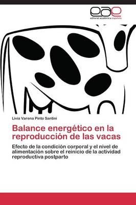 Balance energetico en la reproduccion de las vacas 9783848452439