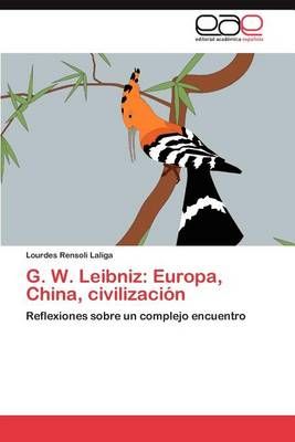 G. W. Leibniz By Rensoli Laliga Lourdes 9783848453955 (Paperback)