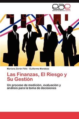 Las Finanzas, El Riesgo y Su Gestion By Mariana Zer N F LIX