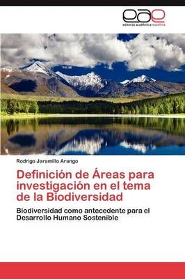 Definicion de Areas Para Investigacion En El Tema de La Biodiversidad