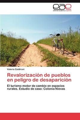 Revalorizacion de Pueblos En Peligro de Desaparicion 9783848468621