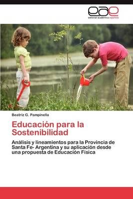 Educacion Para La Sostenibilidad By Beatriz G Pampinella 9783848468645