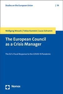 The European Council as a Crisis Manager 9783848784370 (Paperback)