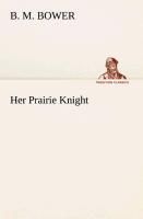 Her Prairie Knight By Bower, B. M. 9783849507008 (Paperback)