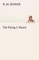The Flying U Ranch By Bower, B. M. 9783849507886 (Paperback)