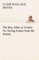 The Boy Allies at Verdun Or, Saving France from the Enemy (Paperback)