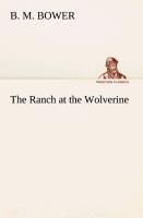 The Ranch at the Wolverine By Bower, B. M. 9783849512149 (Paperback)