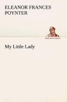 My Little Lady By Poynter, Eleanor Frances 9783849513368 (Paperback)