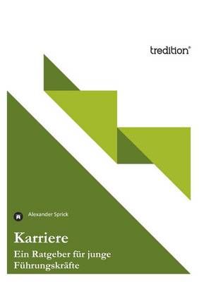 Karriere By Sprick, Alexander 9783849537739 (Paperback)