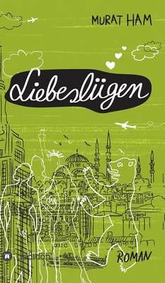 Liebeslugen By Murat Ham 9783849575465 (Hardback)