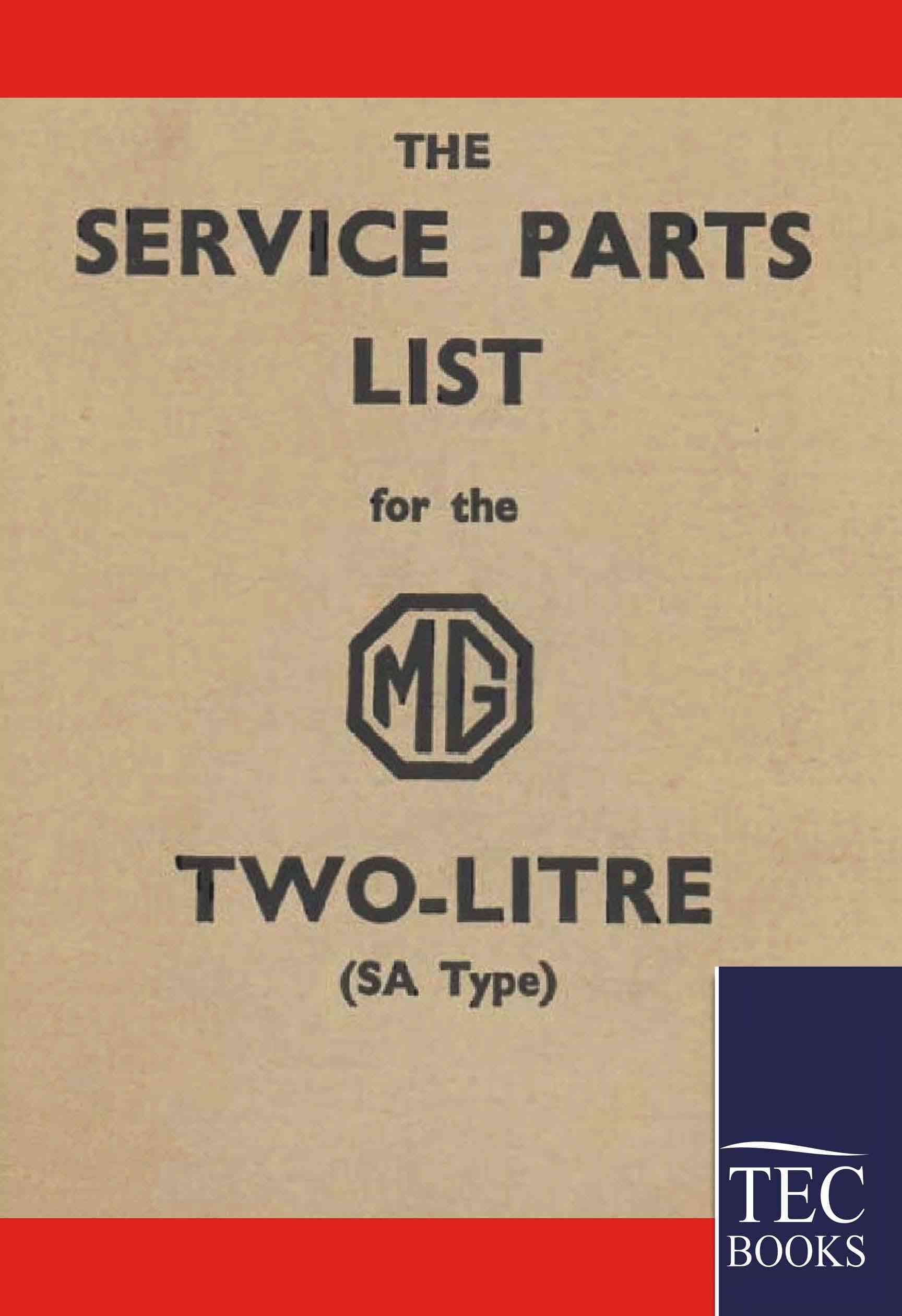 Service Parts List for the MG Two-Litre By Anonym Anonym 9783861951872
