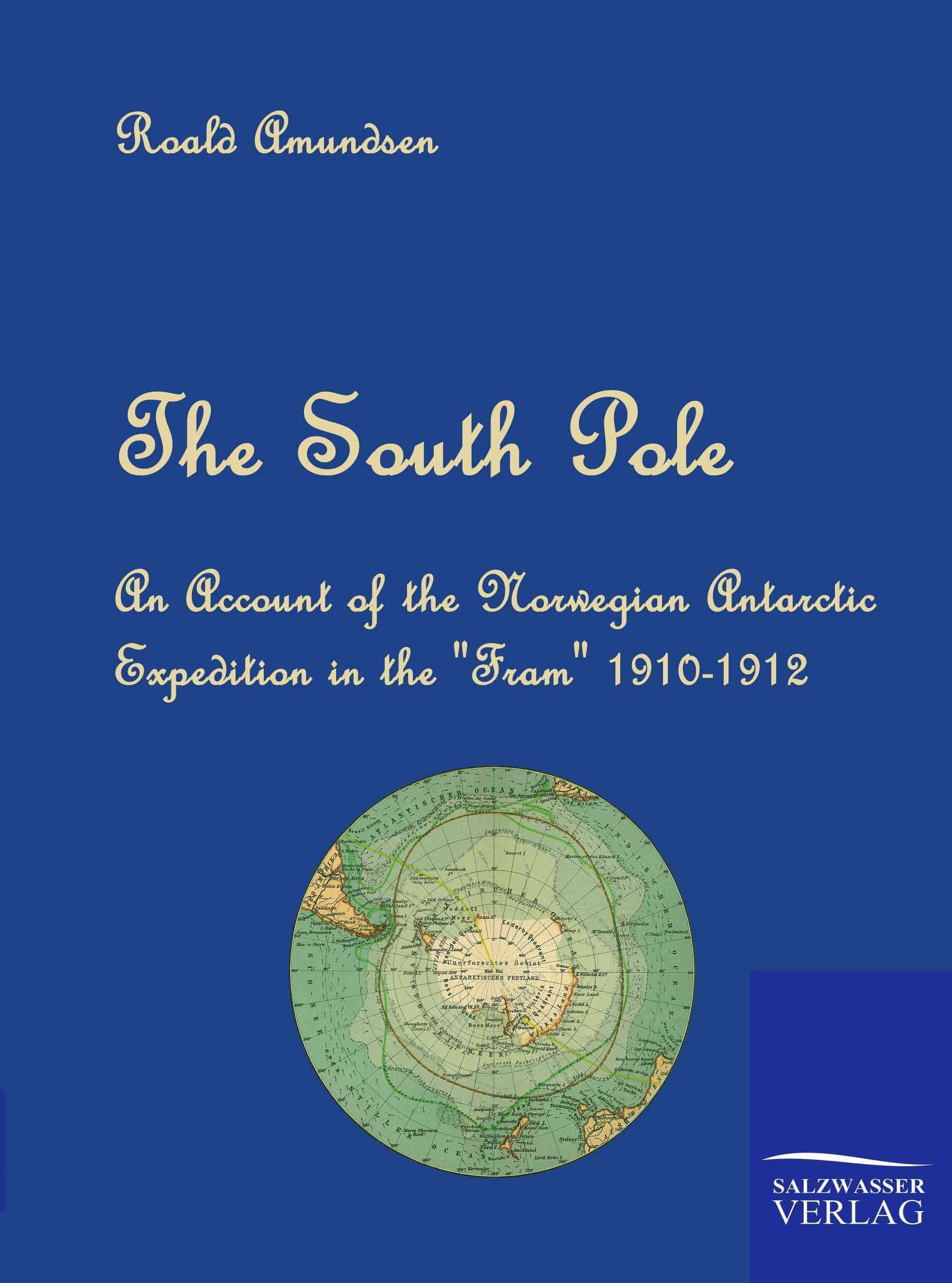 The South Pole By Amundsen, Roald 9783861952565 (Paperback)