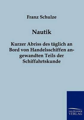 Nautik By Franz Schulze 9783861959052 (Paperback)