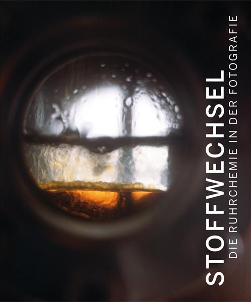 Metabolic Processes: By LVR Industriemuseum Oberhausen 9783862067107