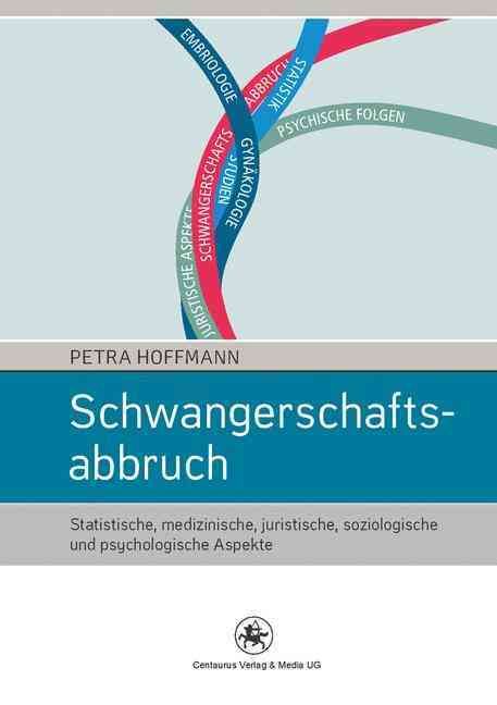 Schwangerschaftsabbruch By Petra Hoffmann 9783862262243 (Paperback)