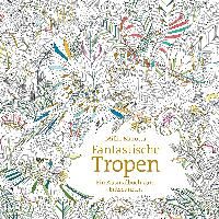 Fantastische Tropen By Marotta, Millie 9783862303236 (Paperback)