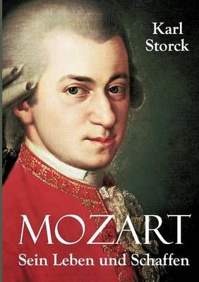 Mozart By Karl Storck 9783862670857 (Paperback)
