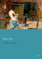 Das Kunstwerk By Zola, Émile 9783862677252 (Paperback)