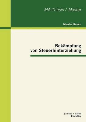 Bekampfung von Steuerhinterziehung By Nicolas Ramm 9783863414825