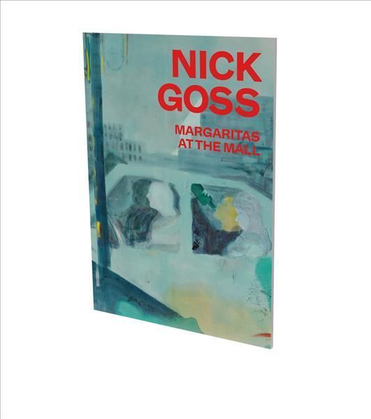 Nick Goss: Margaritas at the Mall 9783864423642 (Paperback)