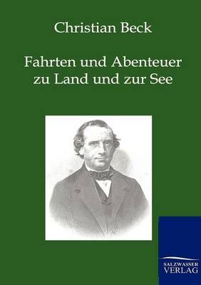 Fahrten und Abenteuer zu Land und zur See 9783864442308 (Paperback)