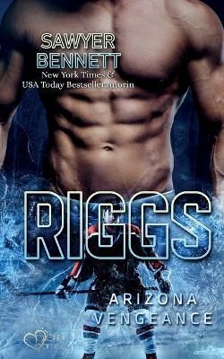 Riggs (Arizona Vengeance Team Teil 11) By Bennett 9783864956126