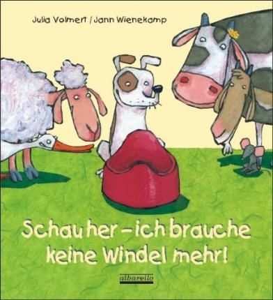 Schau her - ich brauche keine Windel mehr By Volmert, Julia