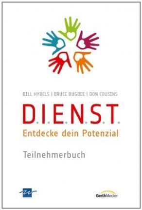 D.I.E.N.S.T. - Teilnehmerbuch By Hybels, Bill 9783865918666 (Pamphlet)