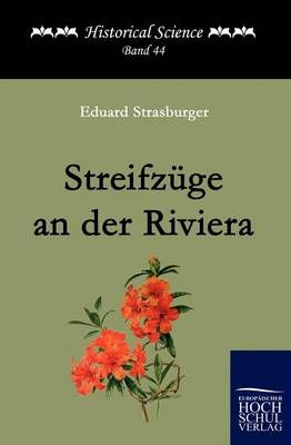 Streifzuge an der Riviera By Eduard Strasburger 9783867415873