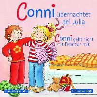 Schneider, L: Conni übernachtet / geht nicht mit Fremden/CD