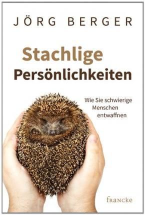 Stachlige Persönlichkeiten By Berger, Jörg 9783868274745 (Paperback)