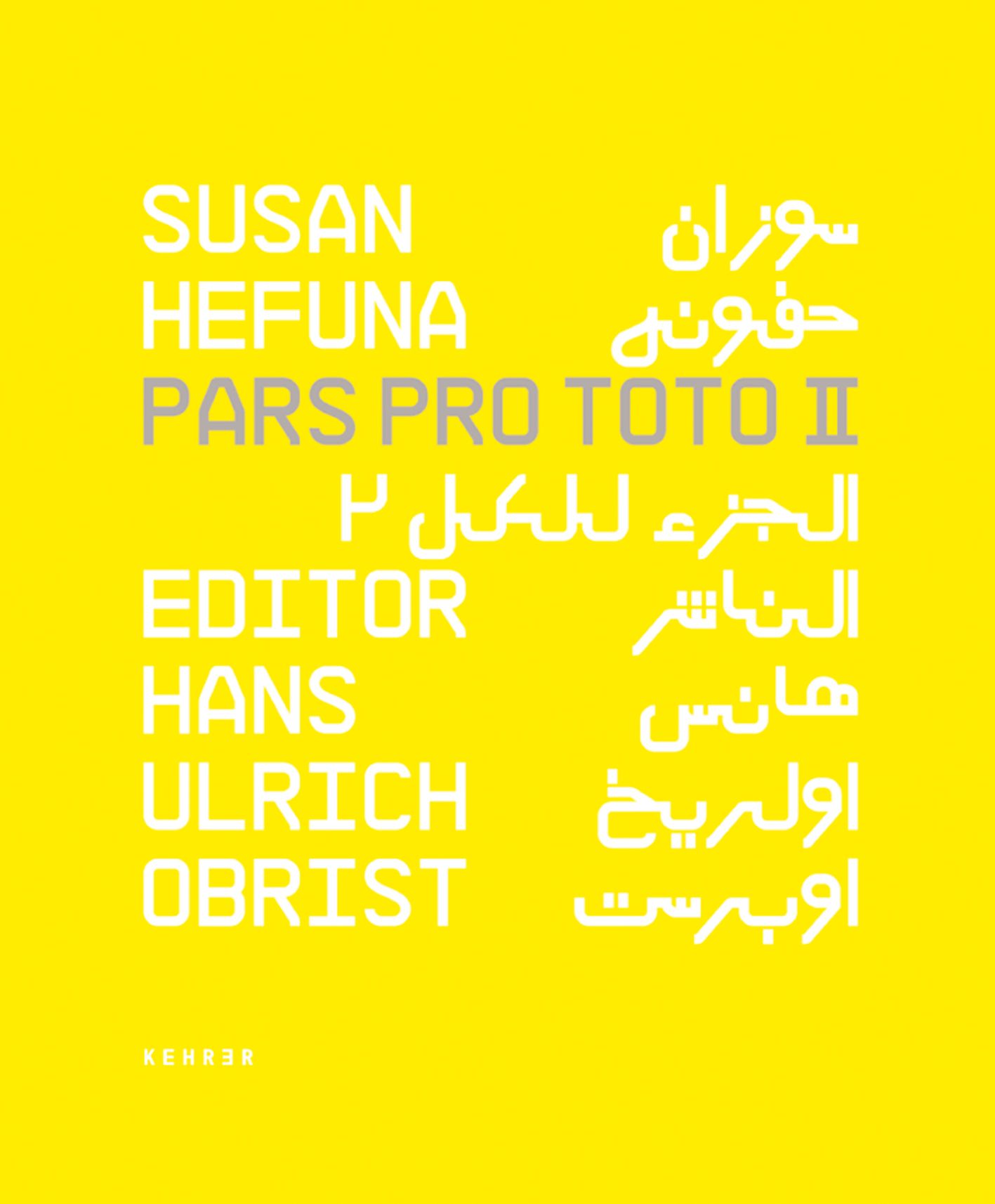 Pars Pro Toto II By Susan Hefuna 9783868280555 (Paperback)