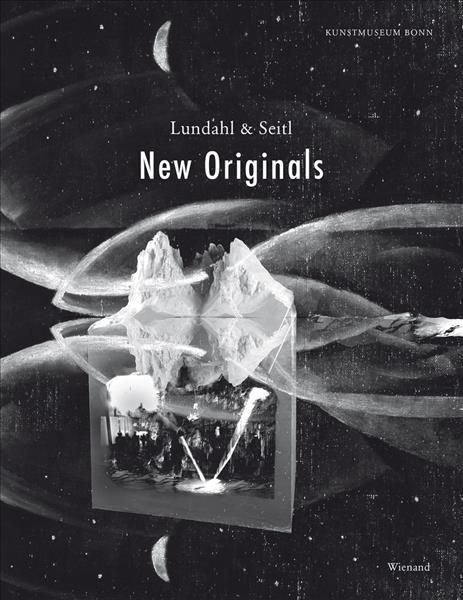 Lundahl & Seitl By Kunstmuseum Bonn (editor) 9783868323900 (Hardback)