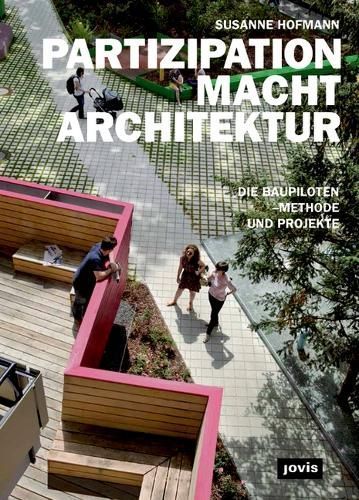 PARTIZIPATION MACHT ARCHITEKTUR By Susanne Hofmann 9783868593020