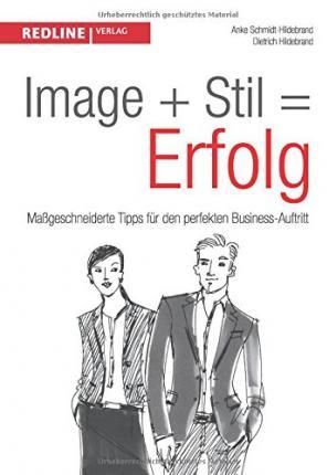 Schmidt-Hildebrand, A: Image + Stil = Erfolg 9783868815351 (Paperback)