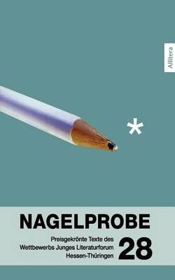 Nagelprobe 28 By Hessisches Ministerium Wissenschaft u. K (Paperback)