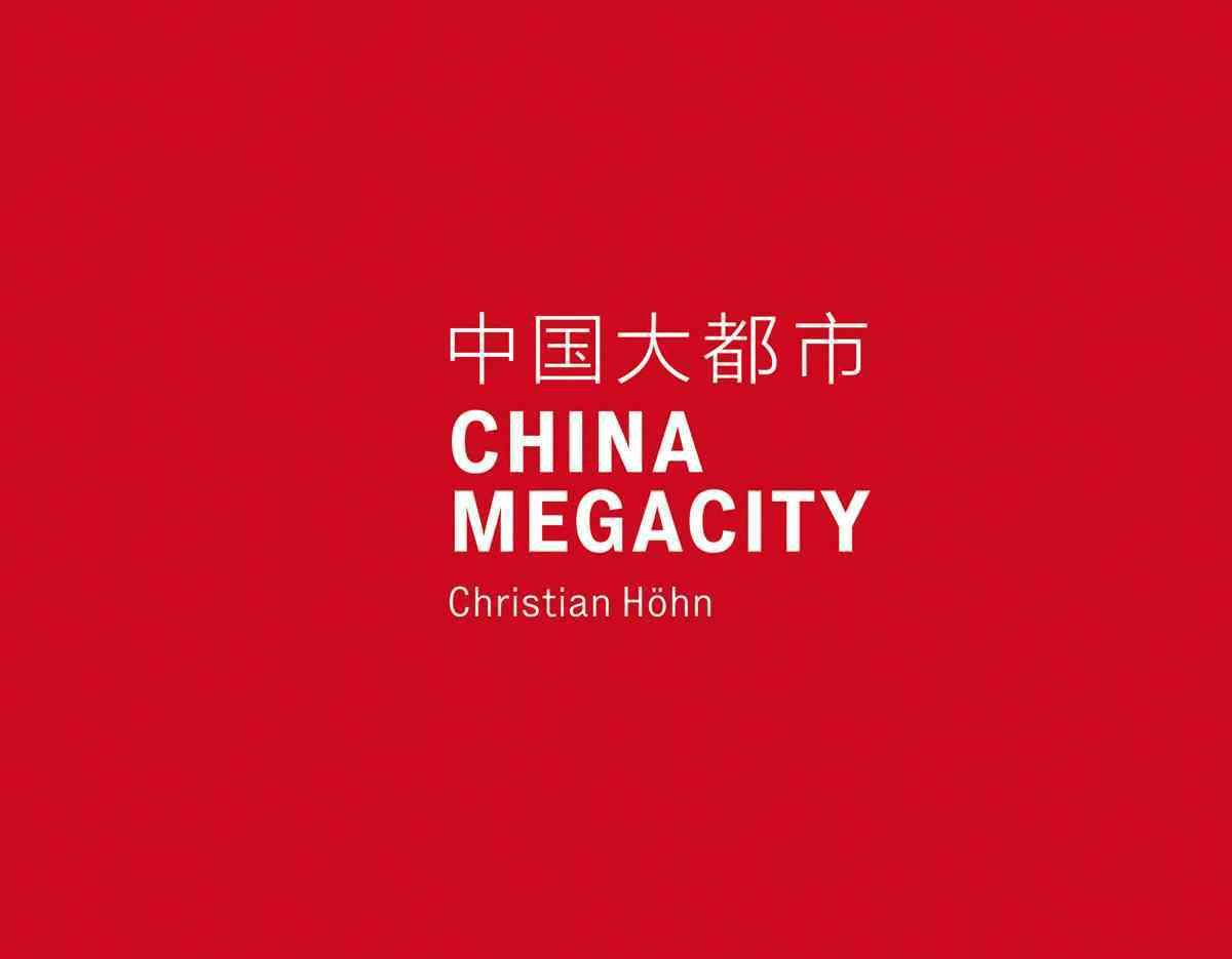 China Megacity By Christoph Schaden 9783869844367 (Hardback)