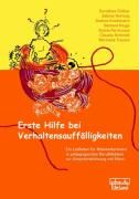 Erste Hilfe bei Verhaltensauffälligkeiten By Güther, Dorothea