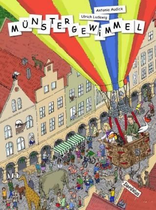Münster-Gewimmel By Audick, Antonia 9783891262801 (Board book)