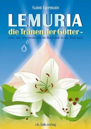 Lemuria - die Tränen der Götter By Tiller, Petronella 9783895682575