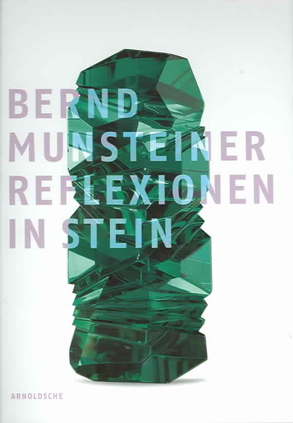 Reflections in Stone By Christianne Weber, Wilhelm Linderman