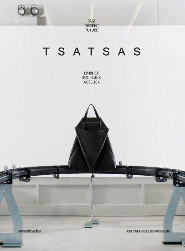 Tsatsas By Inez Florschütz (editor), Deutsches Ledermuseum (editor)