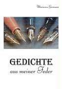 Gedichte aus meiner Feder By Germann, Marianne 9783899060942