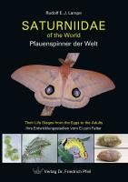Saturniidae of the World ? Pfauenspinner der Welt 9783899370843