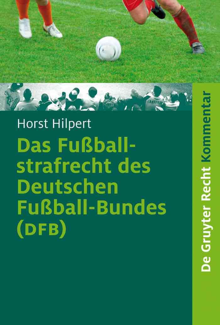 Das Fußballstrafrecht des Deutschen Fußball-Bundes (DFB) (Hardback)