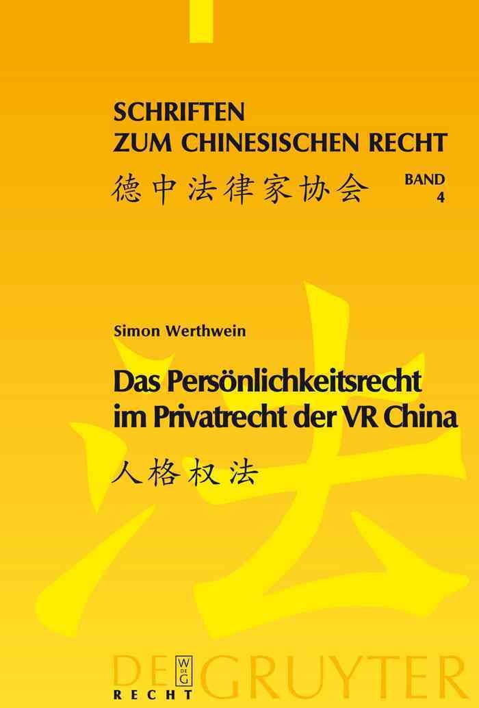 Das Persönlichkeitsrecht im Privatrecht der VR China 9783899497045