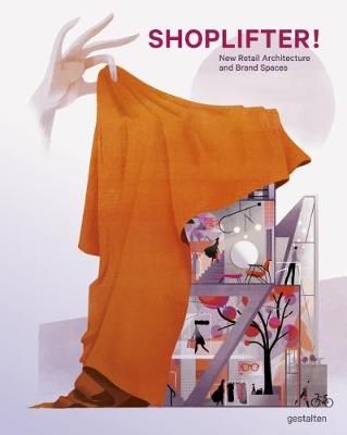 Shoplifter! By Robert Klanten (editor), Anja Kouznetsova (editor)
