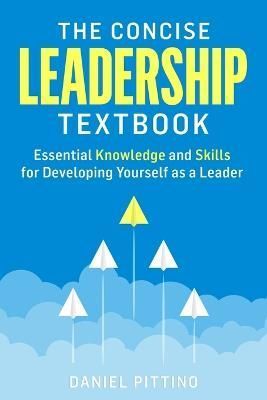 The Concise Leadership Textbook By Daniel Pittino 9783903386099