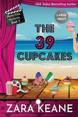 39 Cupcakes (Movie Club Mysteries, Book 4) By Zara Keane 9783906245775