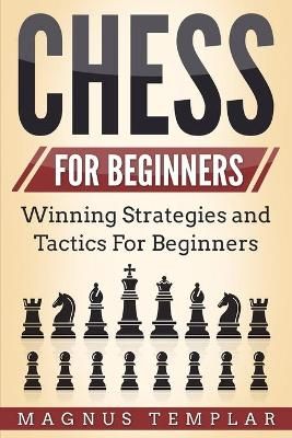 Chess for Beginners By Templar 9783907269022 (Paperback)